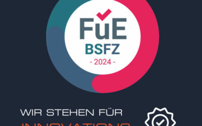 Wir stehen für Innovationskompetenz: Das BSFZ-Siegel!